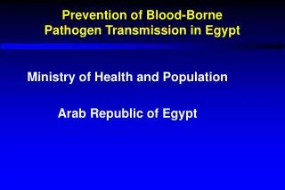 Prevention of Blood-Borne Pathogen Transmission in Egypt