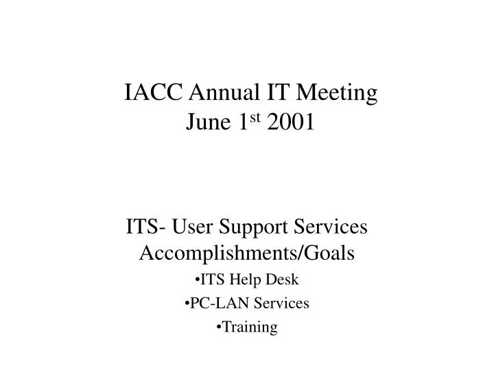 iacc annual it meeting june 1 st 2001