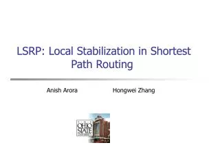 LSRP: Local Stabilization in Shortest 		 Path Routing