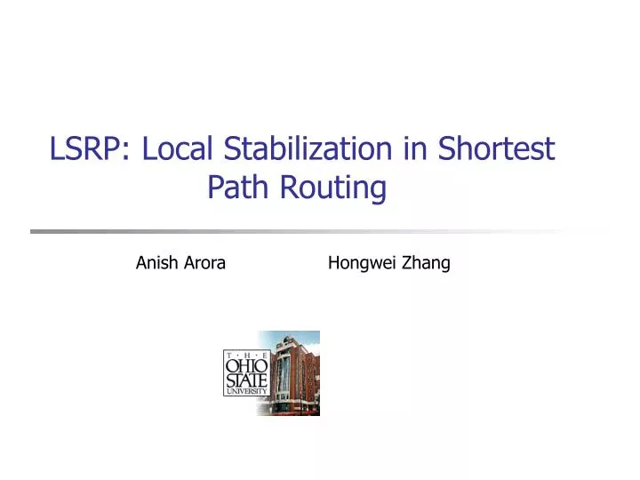 lsrp local stabilization in shortest path routing