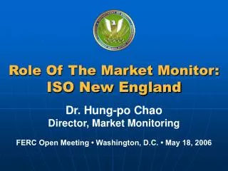 Role Of The Market Monitor: ISO New England