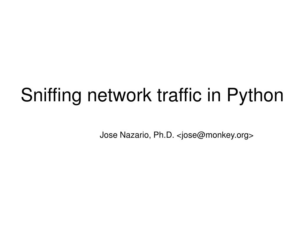 PPT - Sniffing network traffic in Python PowerPoint Presentation, free ...