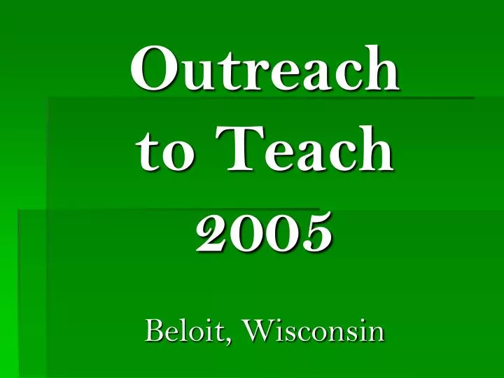 outreach to teach 2005 beloit wisconsin beloit wi