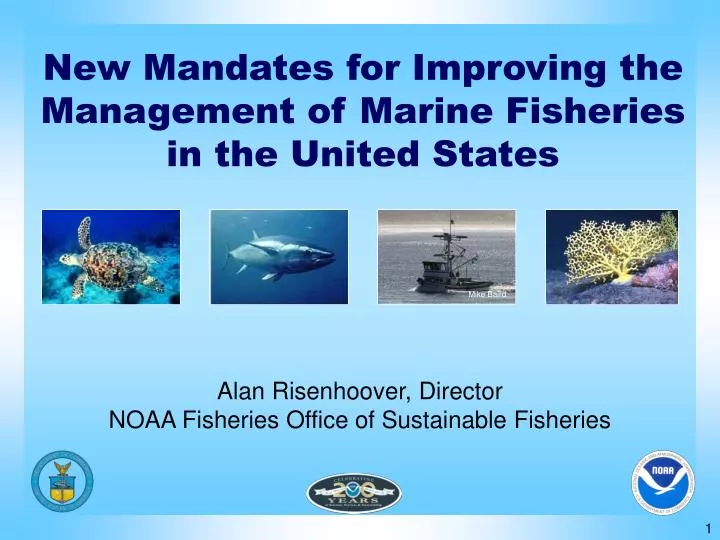 new mandates for improving the management of marine fisheries in the united states