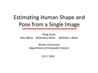 Estimating Human Shape and Pose from a Single Image