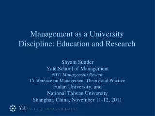 Management as a University Discipline: Education and Research