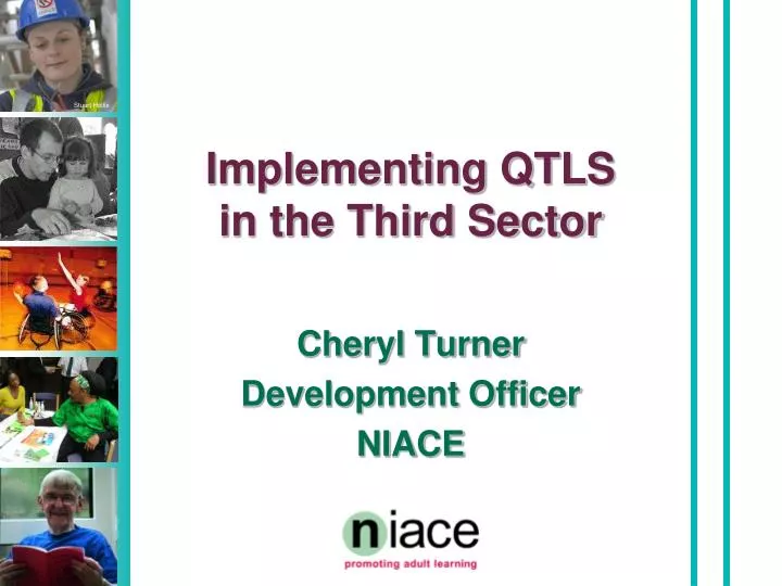 implementing qtls in the third sector