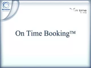 On Time Booking ?