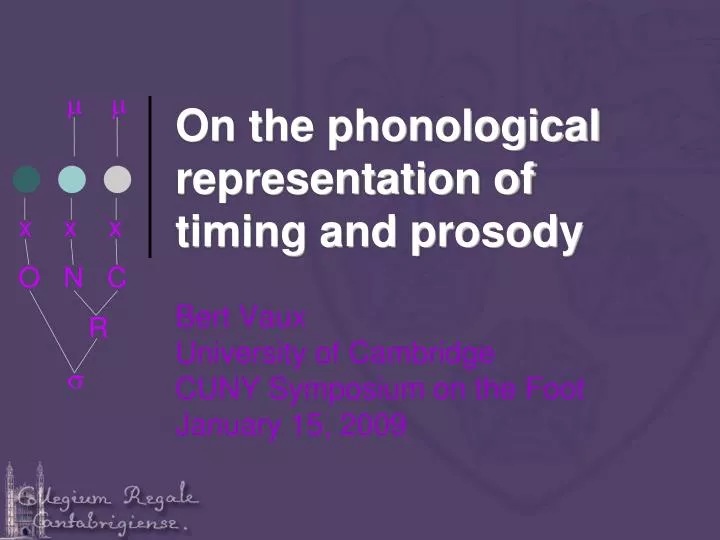 on the phonological representation of timing and prosody