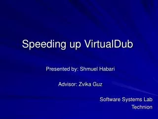 Speeding up VirtualDub