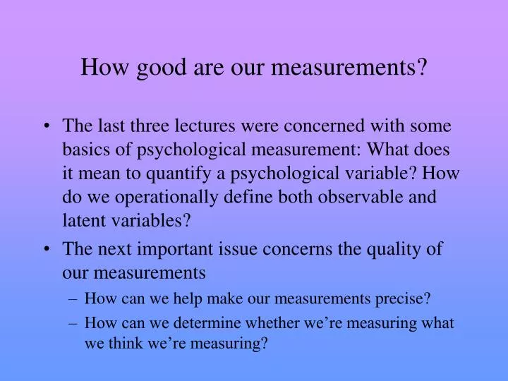 how good are our measurements