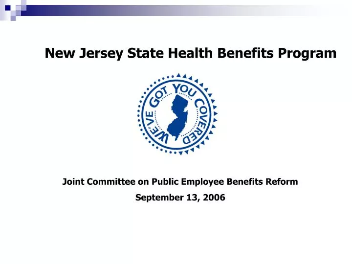 PPT New Jersey State Health Benefits Program PowerPoint Presentation