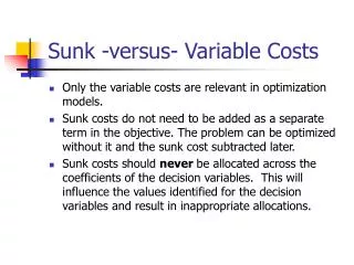 Sunk -versus- Variable Costs