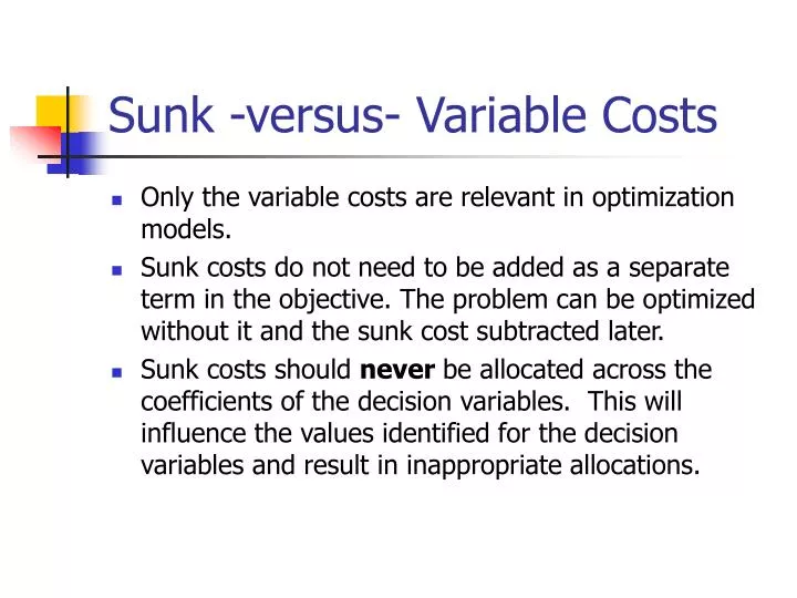 sunk versus variable costs