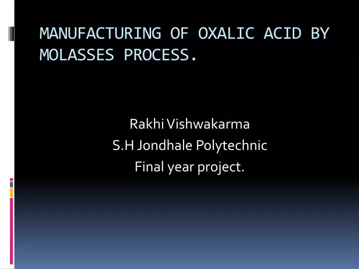 manufacturing of oxalic acid by molasses process