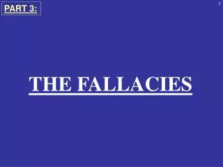 THE FALLACIES
