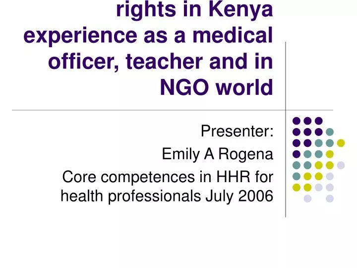 medicine and human rights in kenya experience as a medical officer teacher and in ngo world