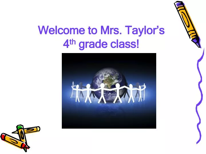 welcome to mrs taylor s 4 th grade class