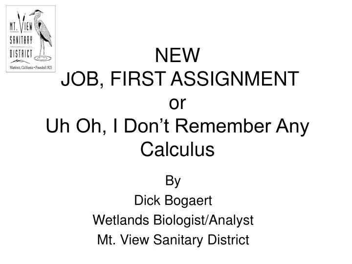 new job first assignment or uh oh i don t remember any calculus