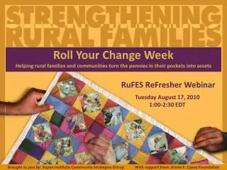 RuFES ReFresher Webinar Tuesday August 17, 2010 1:00-2:30 EDT