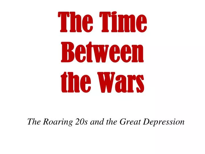 the time between the wars
