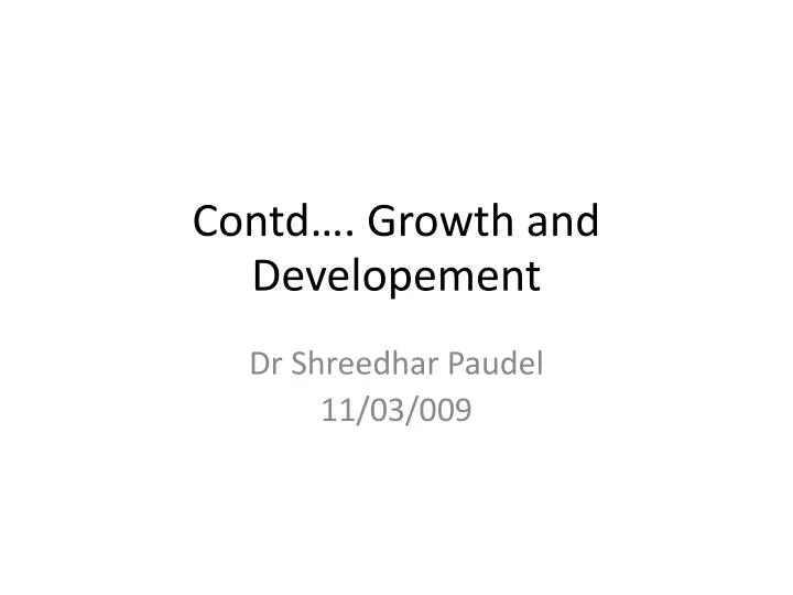 contd growth and developement
