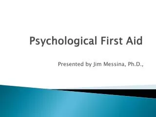 Psychological First Aid