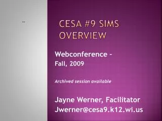 CESA #9 SIMS Overview
