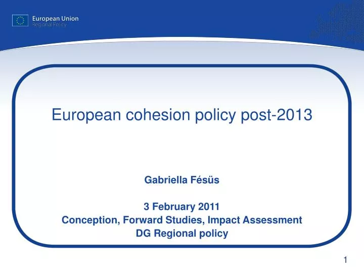 european c ohesion p olicy post 2013