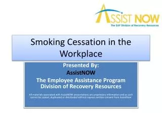 Smoking Cessation in the Workplace