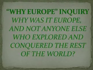 “WHY EUROPE” INQUIRY