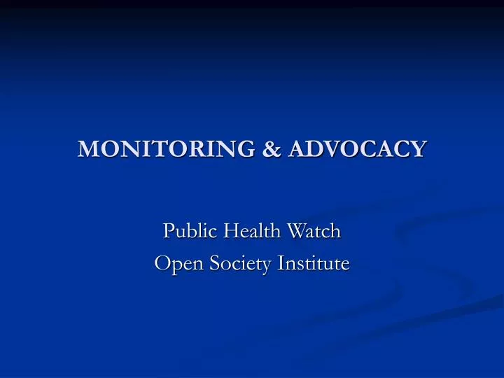 monitoring advocacy