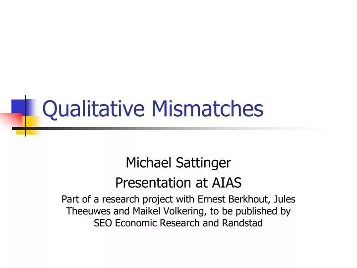 qualitative mismatches