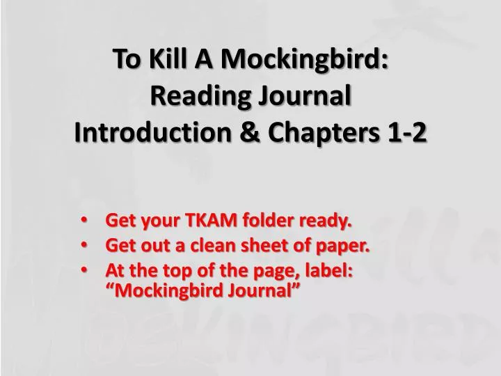 to kill a mockingbird reading journal introduction chapters 1 2