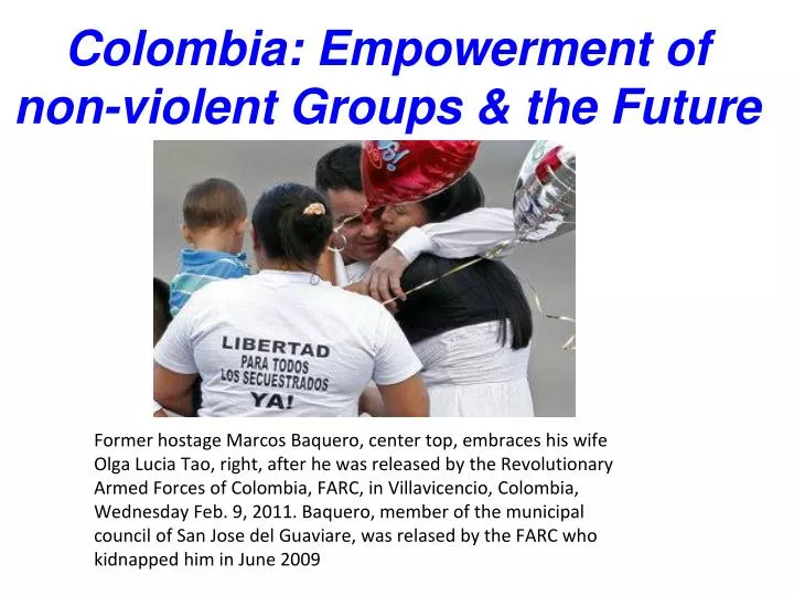 colombia empowerment of non violent groups the future