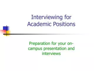 Interviewing for Academic Positions