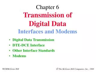 Chapter 6 Transmission of Digital Data Interfaces and Modems