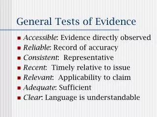 General Tests of Evidence