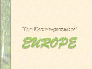 The Development of