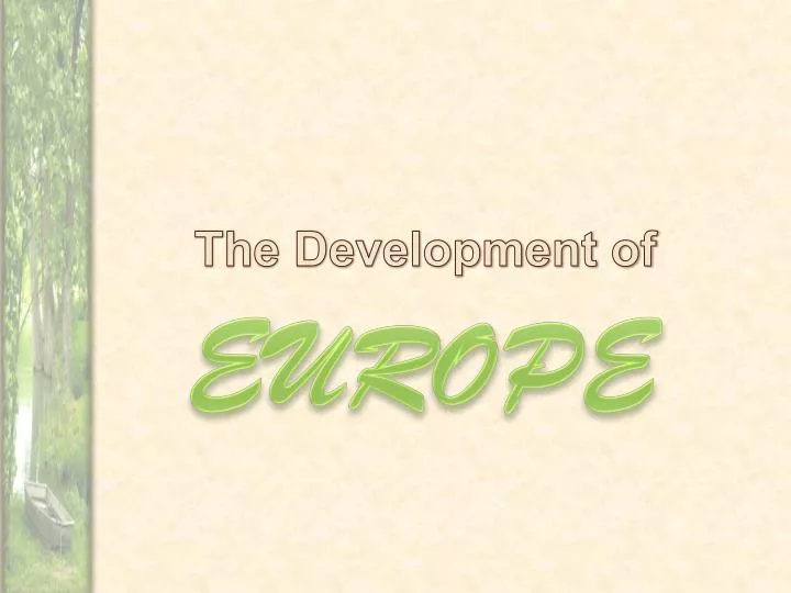 the development of