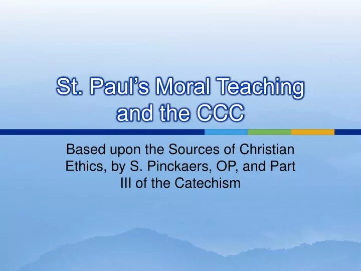 st paul s moral teaching and the ccc