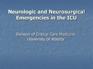Neurologic and Neurosurgical Emergencies in the ICU