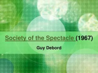 Society of the Spectacle (1967)