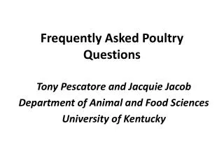 Frequently Asked Poultry Questions
