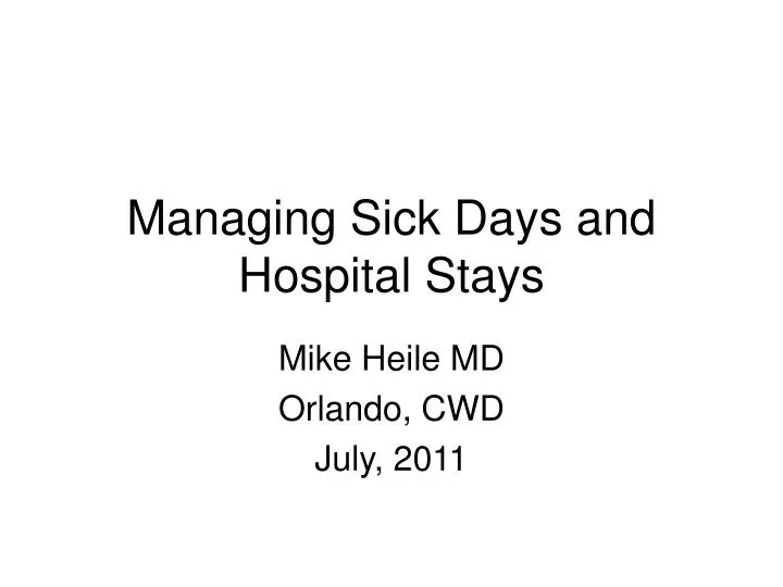 managing sick days and hospital stays