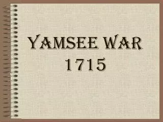 Yamsee War 1715