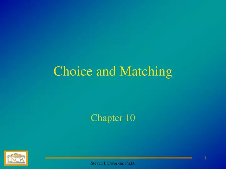 choice and matching