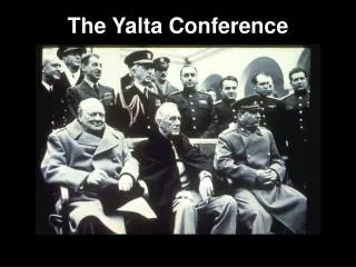 The Yalta Conference
