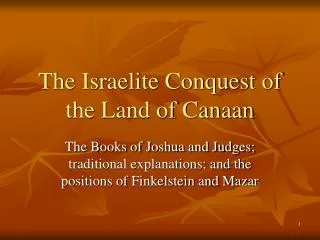 The Israelite Conquest of the Land of Canaan