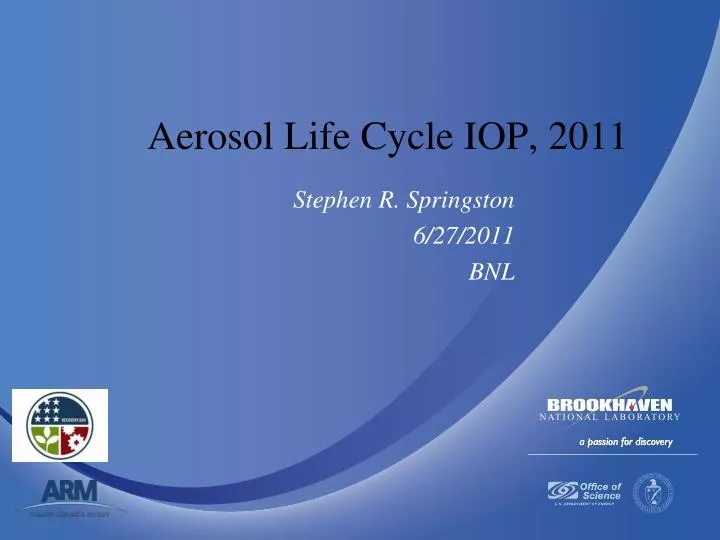 aerosol life cycle iop 2011